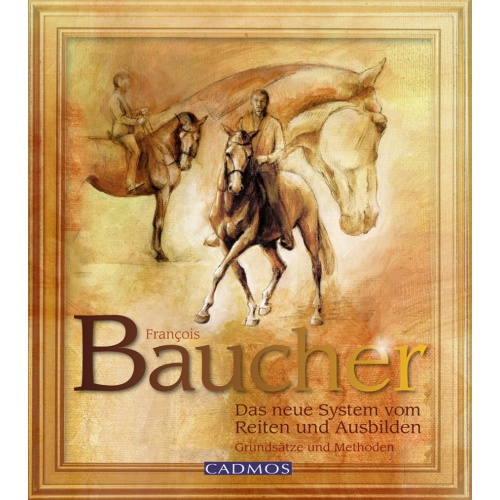 Das neue System vom Reiten und Ausbilden Das neue System vom Reiten und Ausbilden