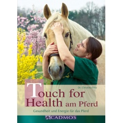 Dr. Fritz - Touch for Health am Pferd Dr. Fritz - Touch for Health am Pferd